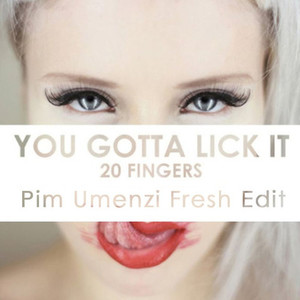 Lick It (Pim Umenzi Fresh Edit)