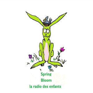 Spring (Bloom la radio des enfants)