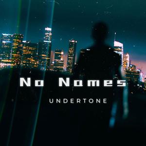 No Names