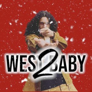 West Baby 2 (Explicit)