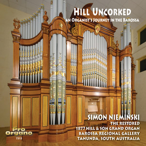 Hill Uncorked: An Organist's Journey in the Barossa