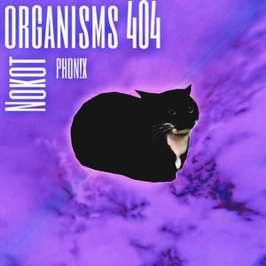 ORGANISMS 404