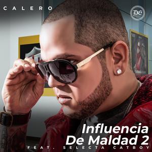 Influencia De Maldad 2 (feat. Selecta Catboy) [Explicit]