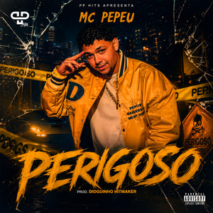 Perigoso (Explicit)
