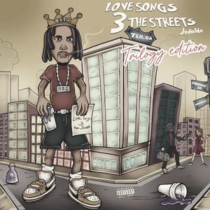 Love Songs 3 The Streets (Trilogy Edition) [Explicit]