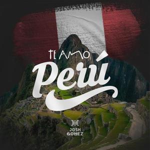 Te Amo Peru