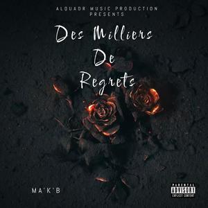 Des Milliers De Regrets