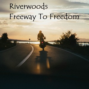 Freeway To Freedom