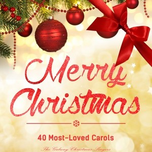 Merry Christmas - 40 Most-Loved Carols