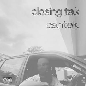 closing tak cantek. (Explicit)