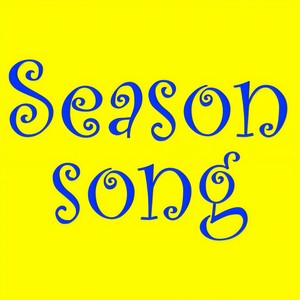 Season Song