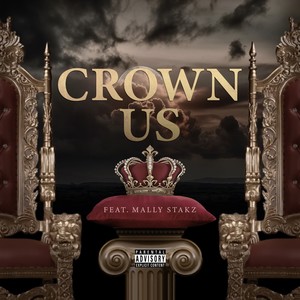 Crown Us (Explicit)