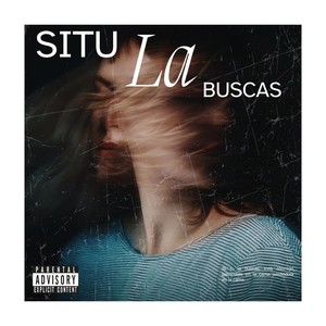 Si Tu La Buscas (Explicit)