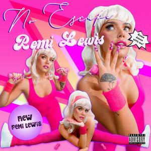 No Escape (Explicit)