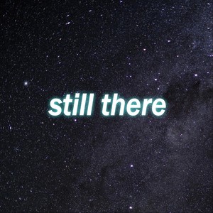 Still There (feat. Morrison Ford)