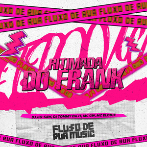Ritimada Do Frank (Explicit)