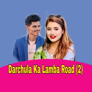 Darchula Ka Lamba Road 2