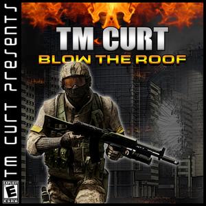 BLOW THA ROOF! (Explicit)