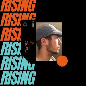 Rising (Explicit)