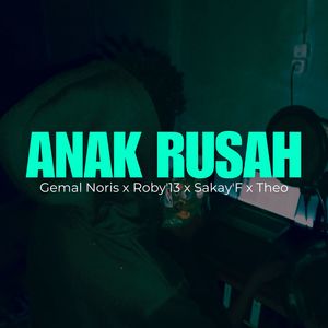 ANAK RUSAH