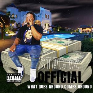 WHAT GOES AROUND COMES AROUND (Explicit)