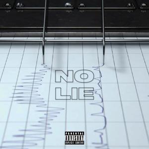 No Lie (Explicit)