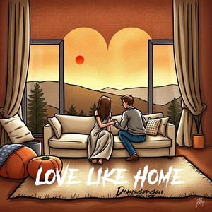 Love Like Home