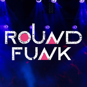 Round Funk (Explicit)