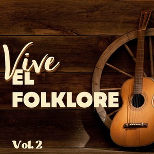 Vive El Folklore Vol.2