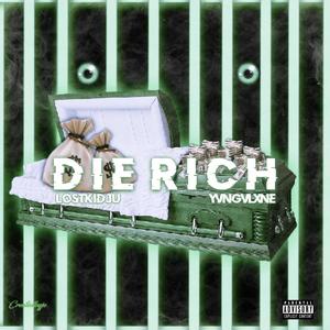 Die Rich (feat. YvngVlxne) [Remix] [Explicit]