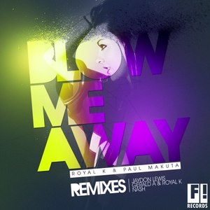 Blow Me Away (The Remixes)