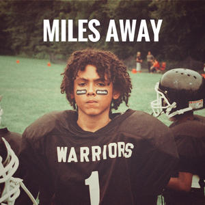 Miles Away (Explicit)