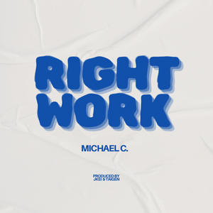 RIGHT WORK (Explicit)