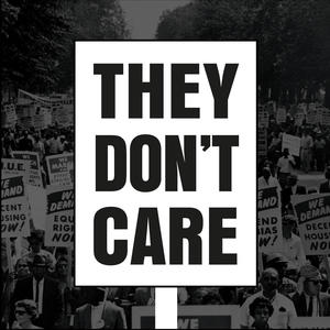 They Dont Care (Explicit)