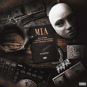 MIA (feat. Reech.FrFr) (Explicit)