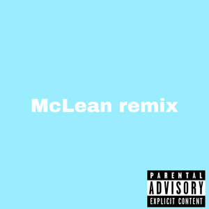 McLean(remix)