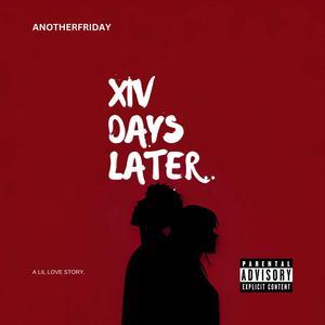 XIV Days Later (Explicit)