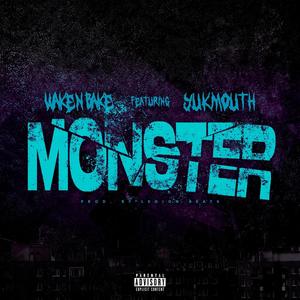 Monster (feat. Yukmouth) (Explicit)