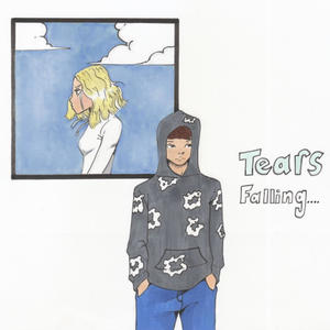 Tears Falling (Explicit)