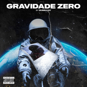 Gravidade Zero (Explicit)