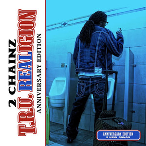 T.R.U. REALigion (Anniversary Edition) [Explicit]