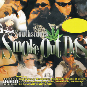 South Siders Smoke Out Dos (Explicit)