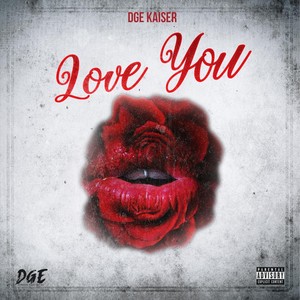 Love You (Explicit)