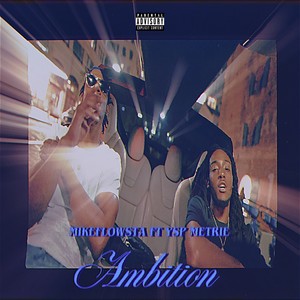 Ambition (Explicit)