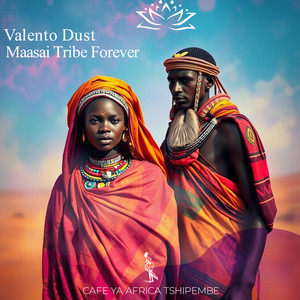 Massai Tribe Forever