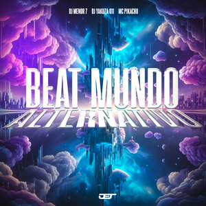 Beat Mundo Alternativo (Explicit)