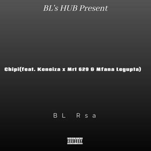 Chipi (feat. Keneiza, Mrt 629 & Mfana Legupta)