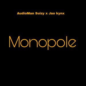 Monopole (feat. Jao kynx) [Explicit]