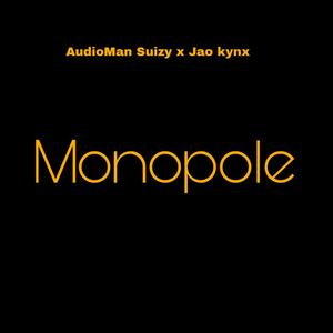 Monopole (feat. Jao kynx) (Explicit)