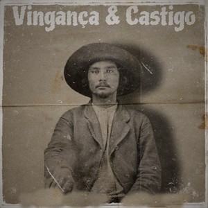 Vingança & Castigo (Explicit)